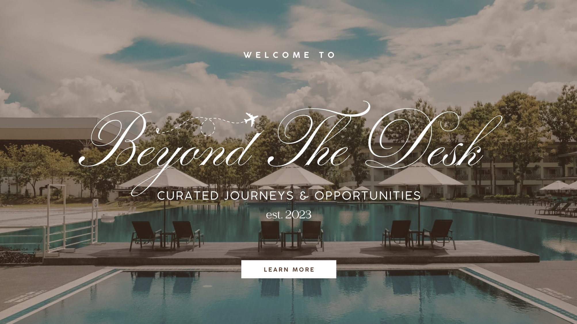 Welcome to Beyond The Desk — Curated Journeys & Opportunities — est. 2023